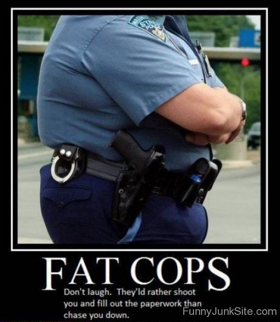 Funny Poster Of Fat Cops