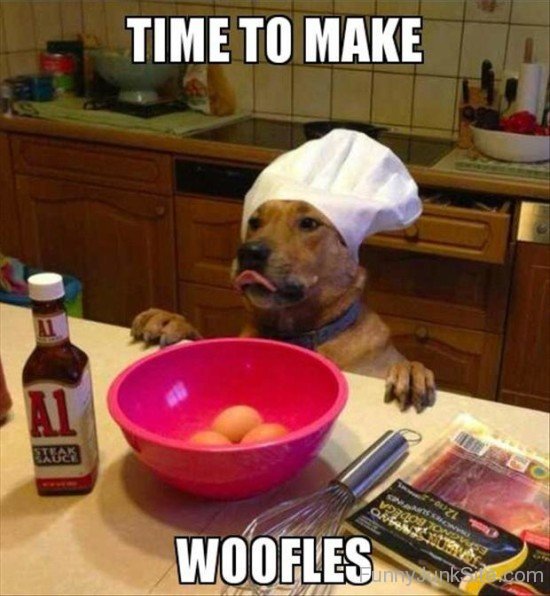 Time To Make Woofles