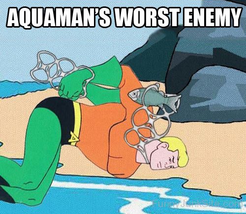 Aquaman's Worst Enemy