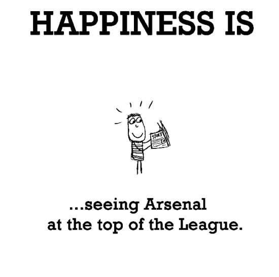Happiness Is Seeing Arsenal At The Top Of The League