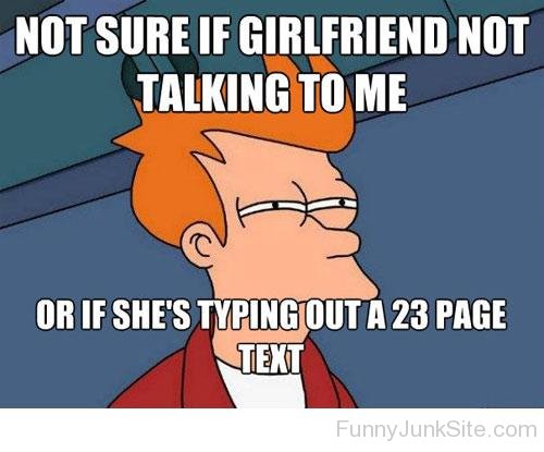 Not Sure If Girlfriend Not Talking To Me