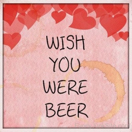 Wish You Were Beer