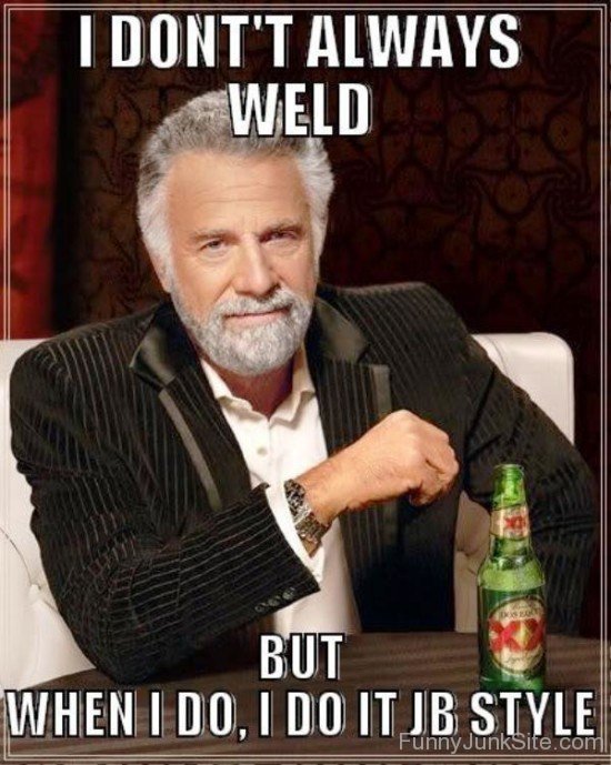 I Don't Always Weld-qz106