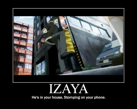 Izaya He's In Your House-hp726