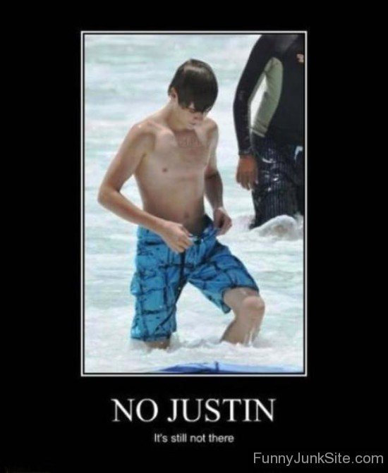 No Justin It's Still Not There-qz119