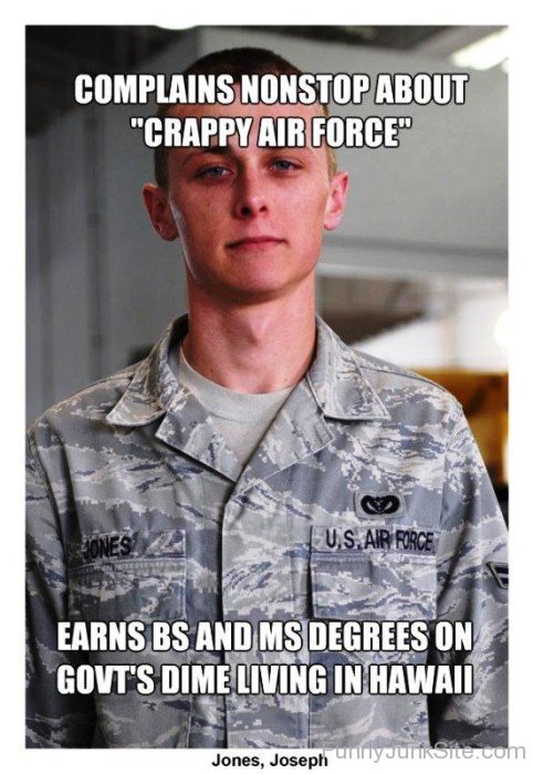 Complains Nonstop About Crappy Air Force-emo927