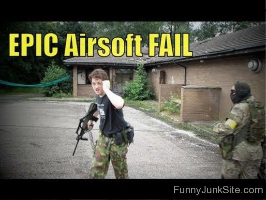 Epic Airsoft Fail