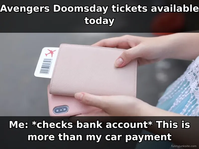 Funny meme about expensive Avengers Doomsday movie tickets costing more than rent
