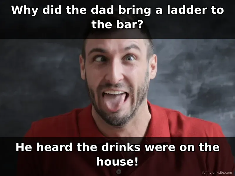 Dad joke meme about ladder and drinks pun, corny father humor funny image