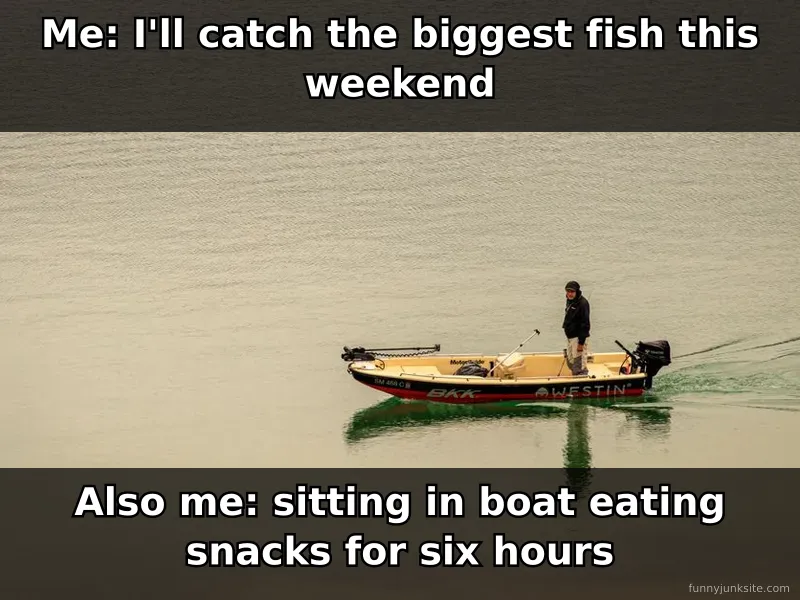 Funny fishing meme showing a bored angler sitting in a boat with no fish caught, humor about fishing expectations