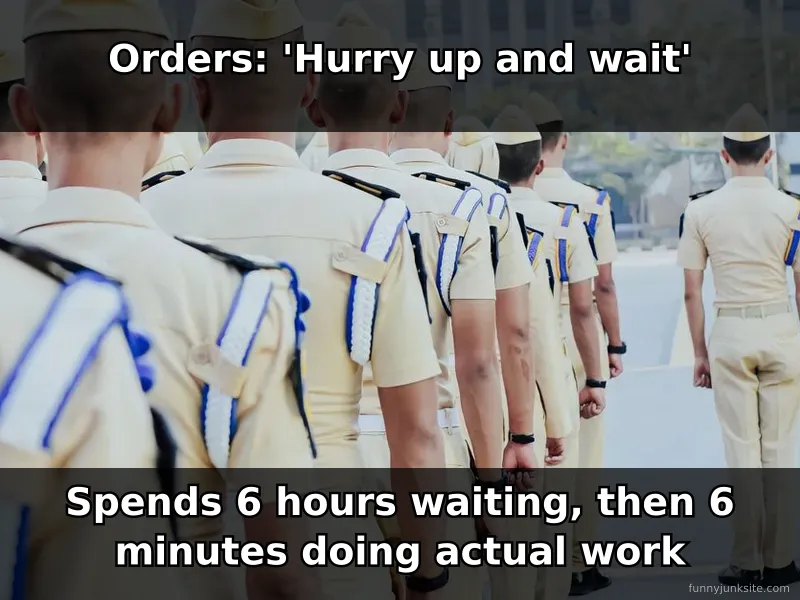 Military joke meme about hurry up and wait culture, army jokes