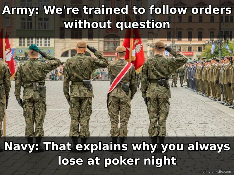 Military joke meme about Army vs Navy rivalry and following orders, funny soldier humor