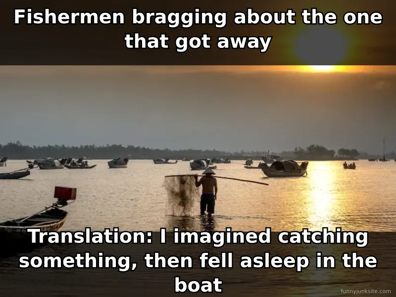 Funny fishing meme about exaggerated stories, empty boat on water, angler humor and tall tales.