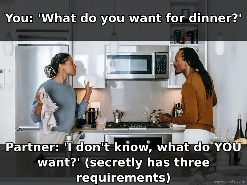 Relationship meme about food choices. Funny couple humor about the dinner decision debate.