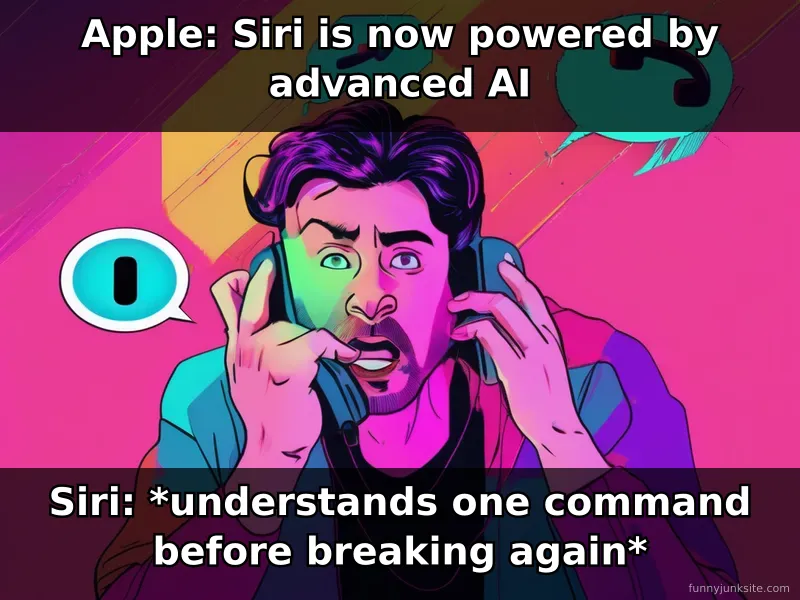 Siri AI meme about Apple's advanced voice assistant working inconsistently, funny tech humor about Siri failures