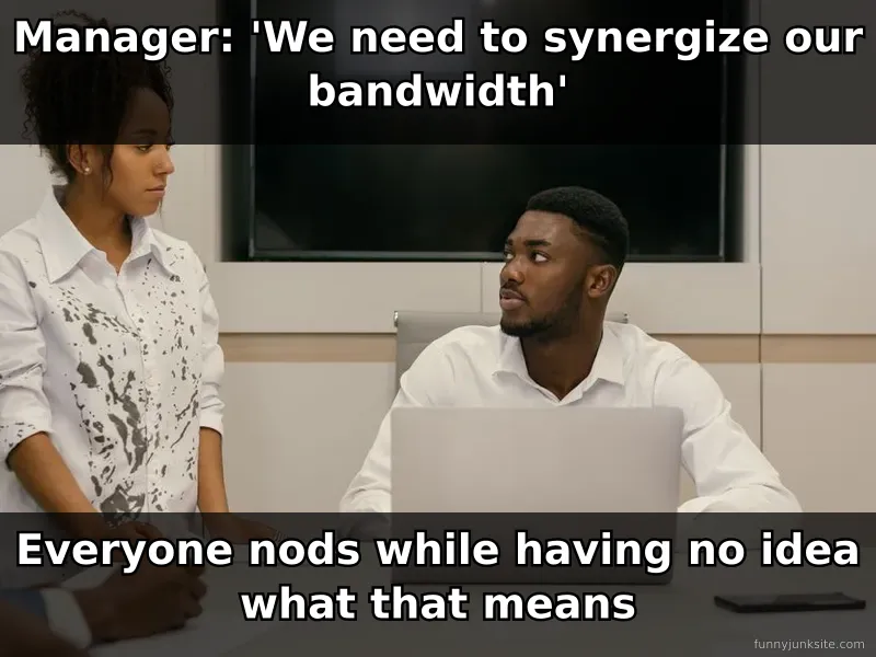 Funny office meme about corporate jargon and meaningless buzzwords confusing everyone in meetings