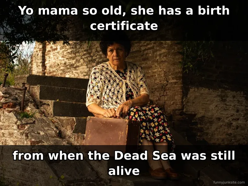 Classic yo mama joke meme with vintage photo, funny family humor about age and ancient times references